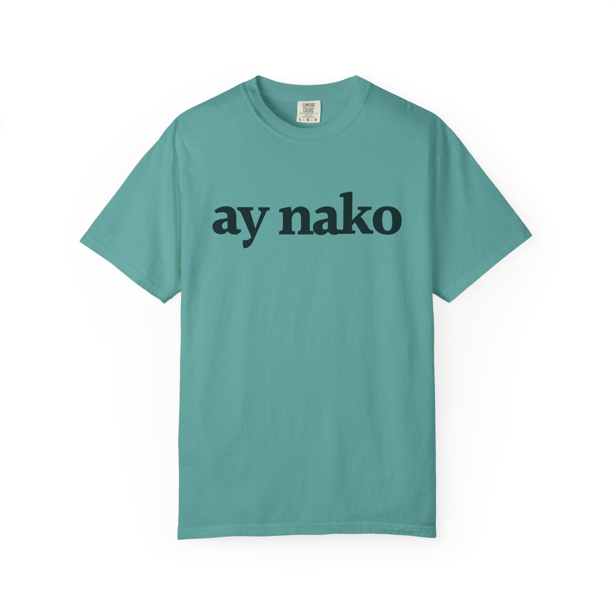 ay nako T-Shirt