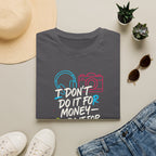 Do It For Fun T-Shirt