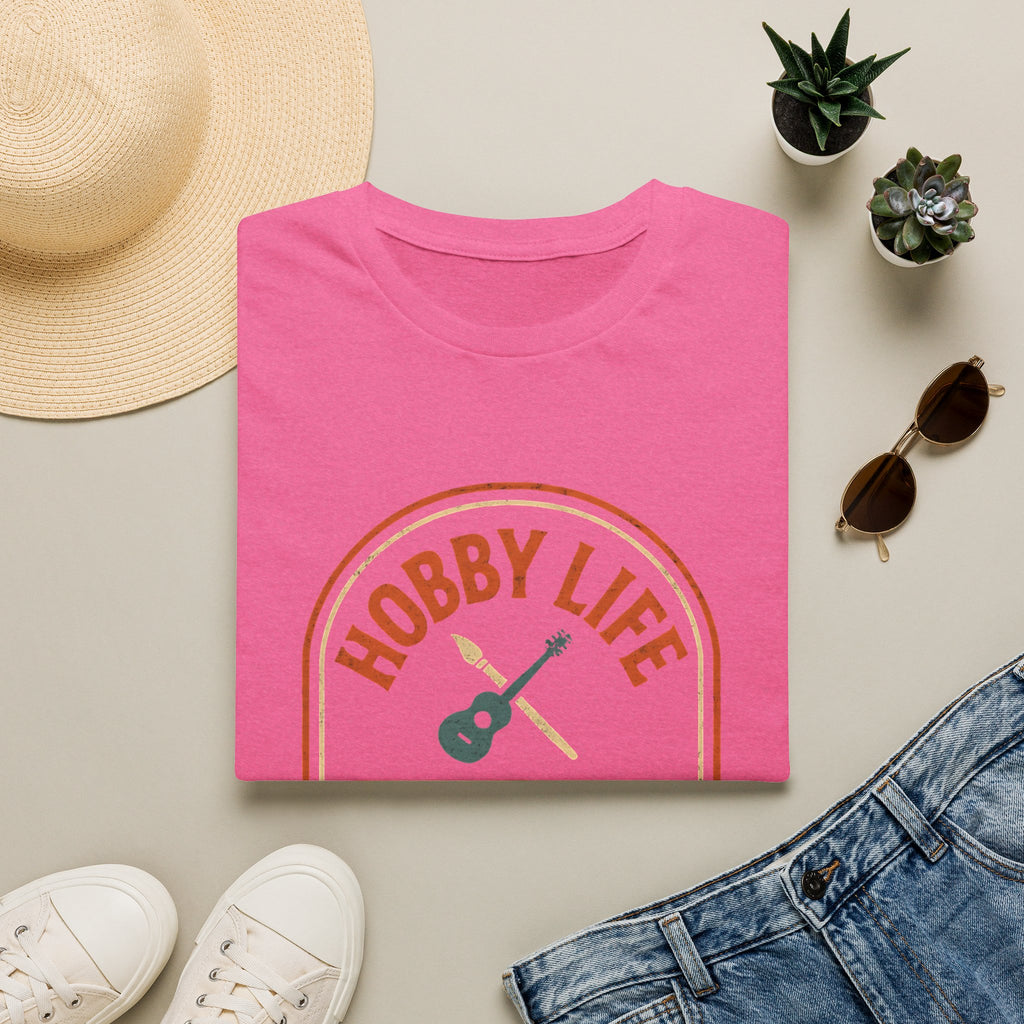 Hobby Life Best Life T-Shirt