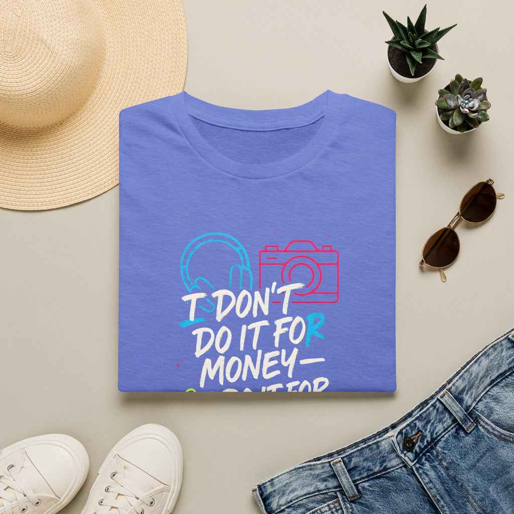 Do It For Fun T-Shirt