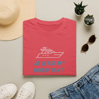 Yacht-Level Hobby Costs T-Shirt