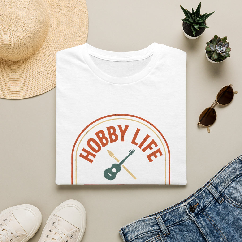 Hobby Life Best Life T-Shirt