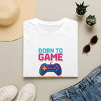 Born to Game T-Shirt