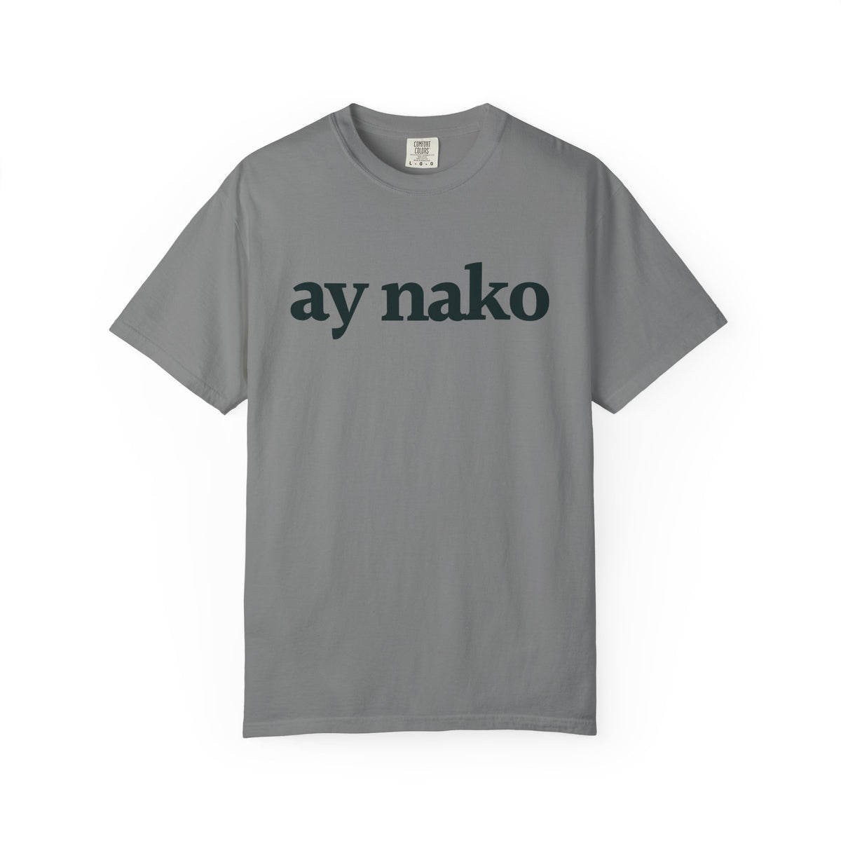 ay nako T-Shirt