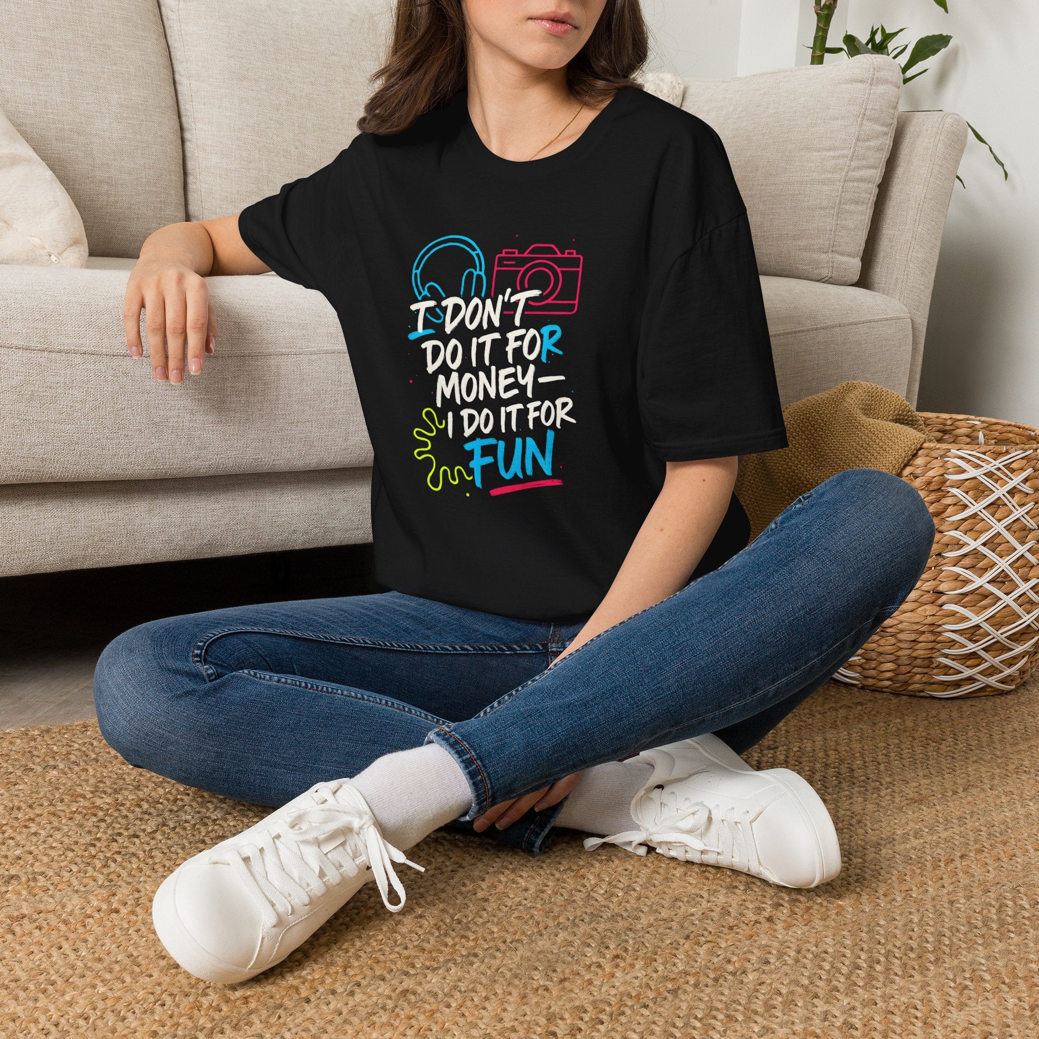 Do It For Fun T-Shirt