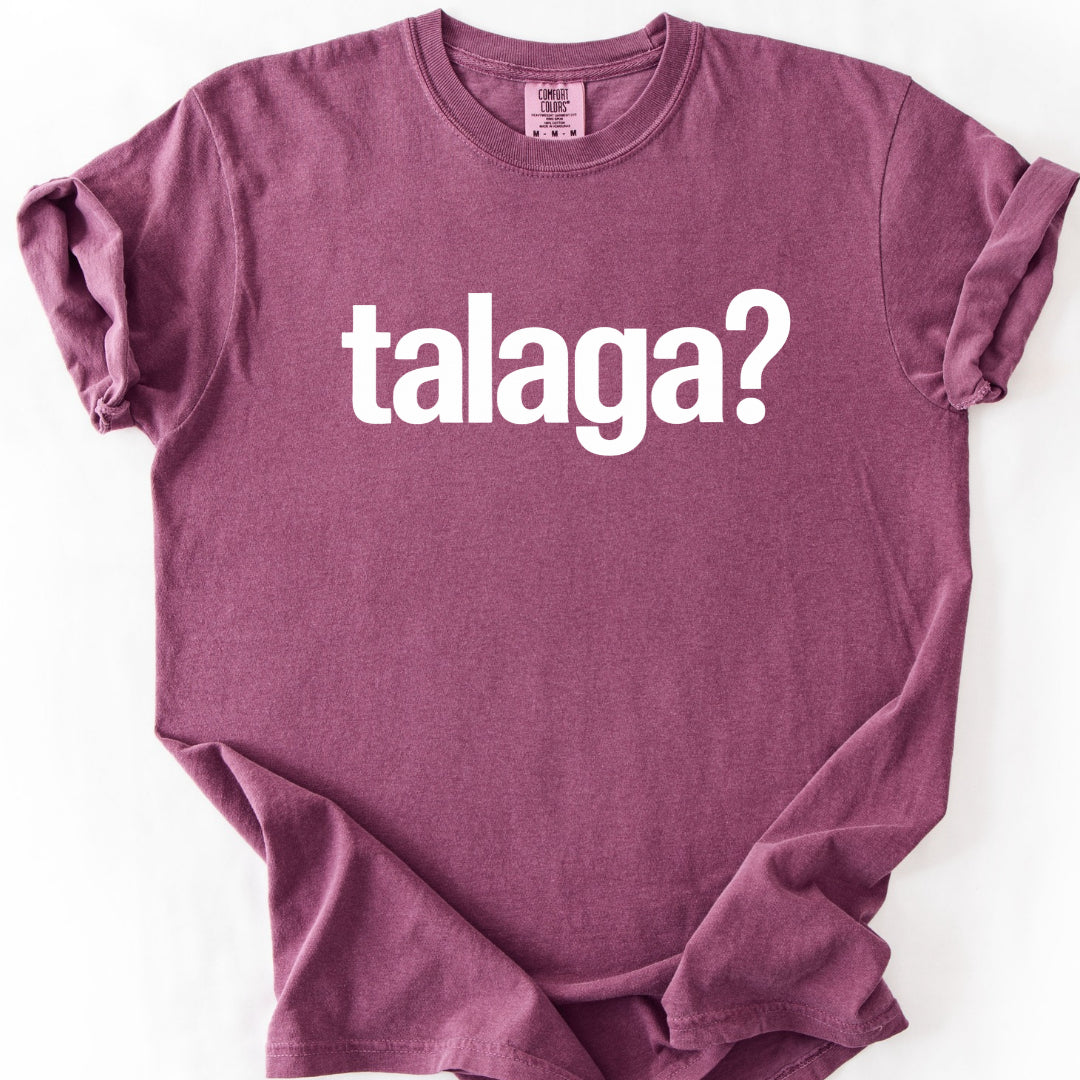 Talaga? Filipino T-Shirt