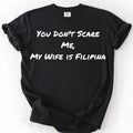 My Wife Is Filipina T-Shirt