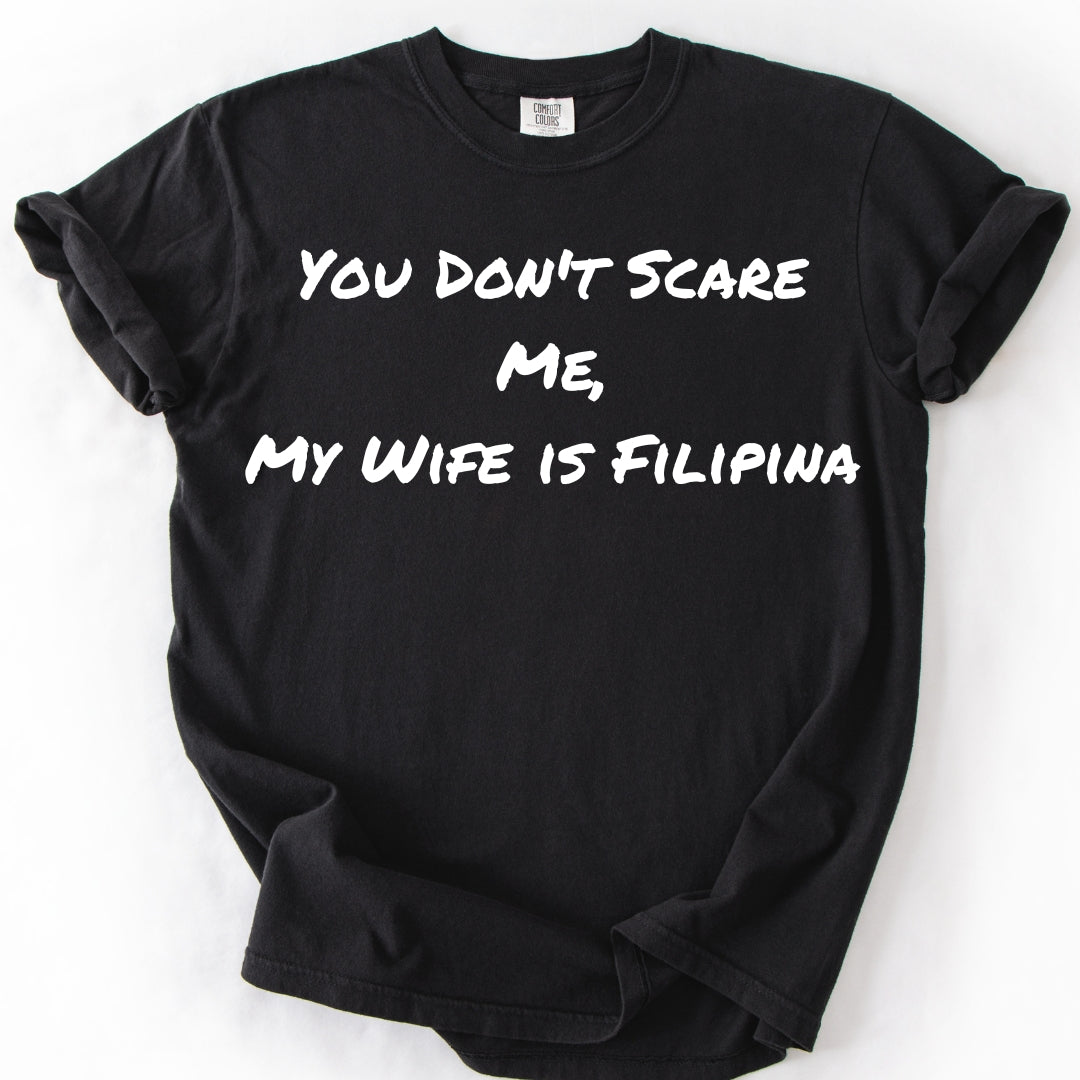 My Wife Is Filipina T-Shirt