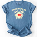 Filipino Time Late T-Shir