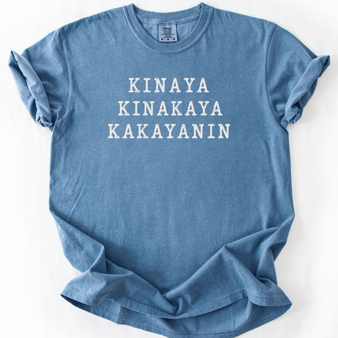 Kinaya Kinakaya Kakayanin T-Shirt