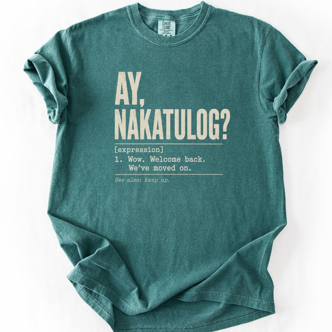 Ay Nakatulog Filipino Humor T-Shirt