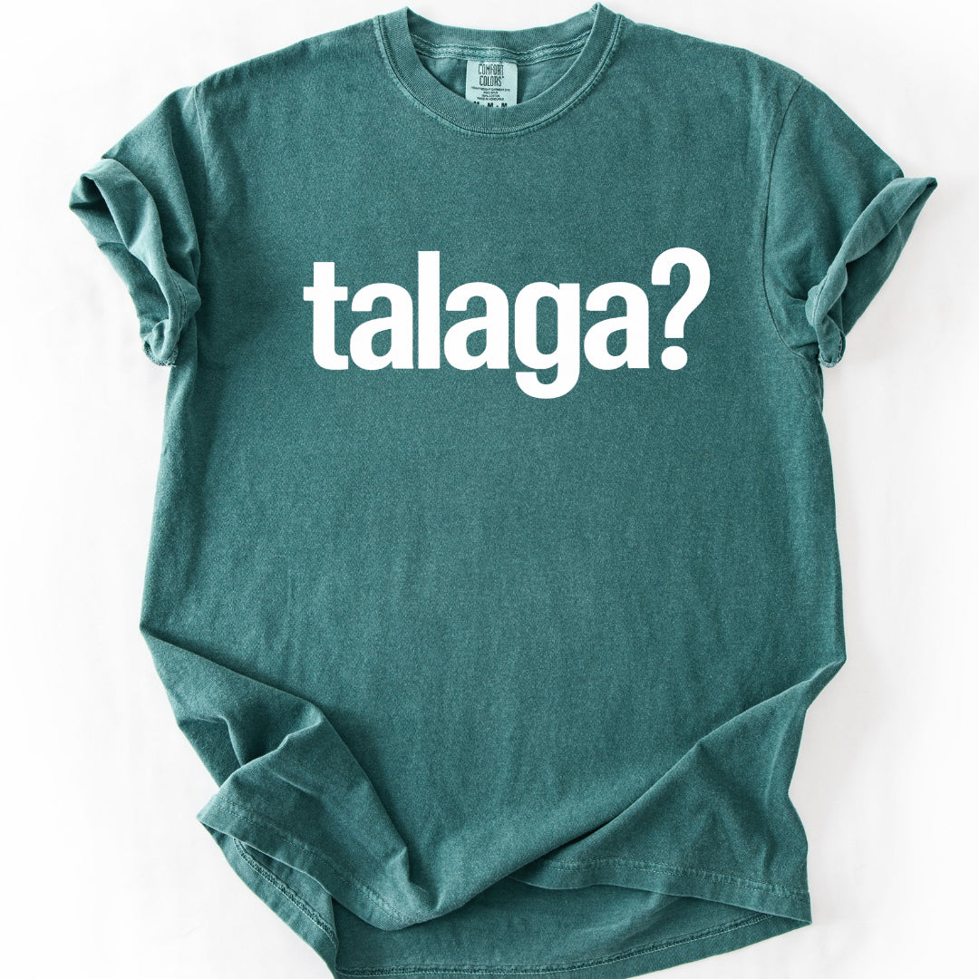 Talaga? Filipino T-Shirt