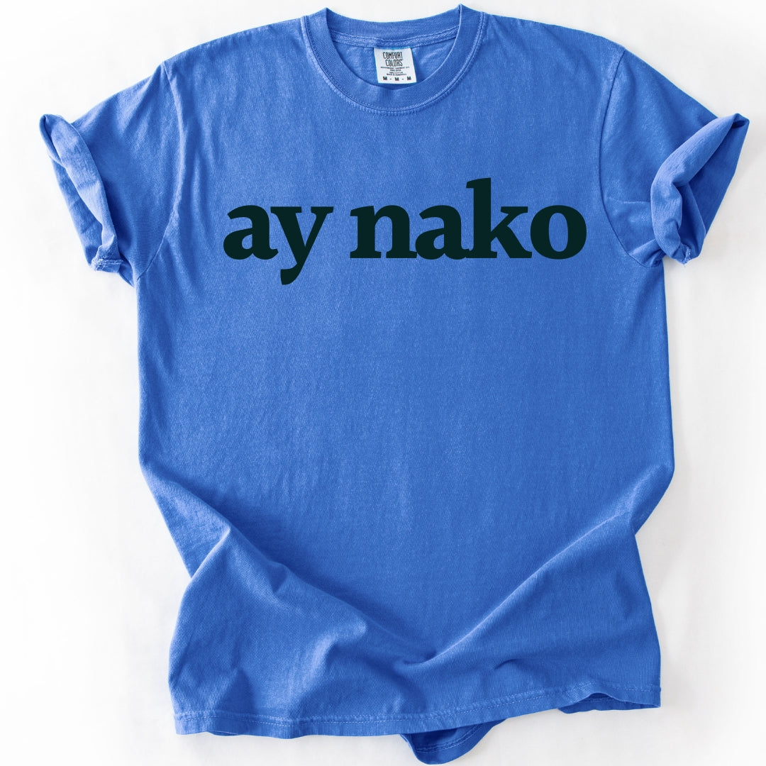 Ay Nako Filipino Humor T Shirt