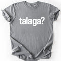 Talaga? Filipino T-Shirt