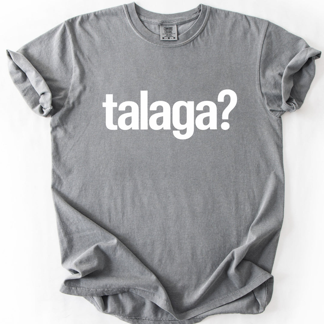 Talaga? Filipino T-Shirt