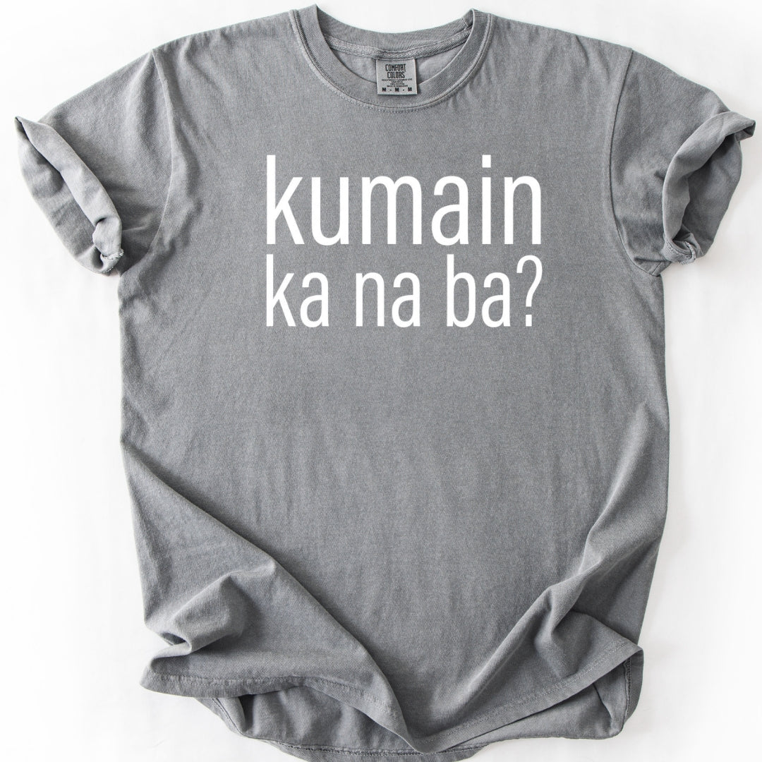 Kumain Ka Na Ba? Filipino Love Language T-Shirt