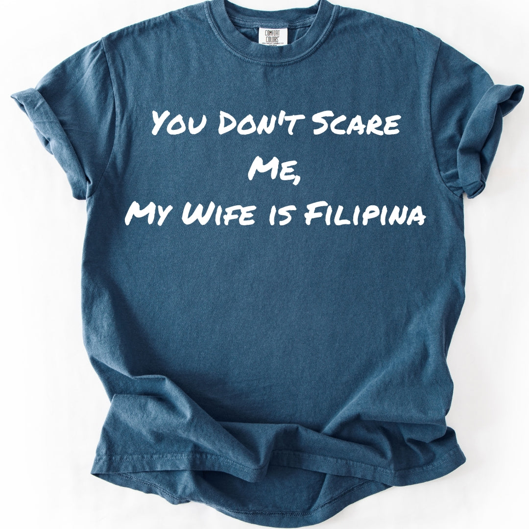My Wife Is Filipina T-Shirt