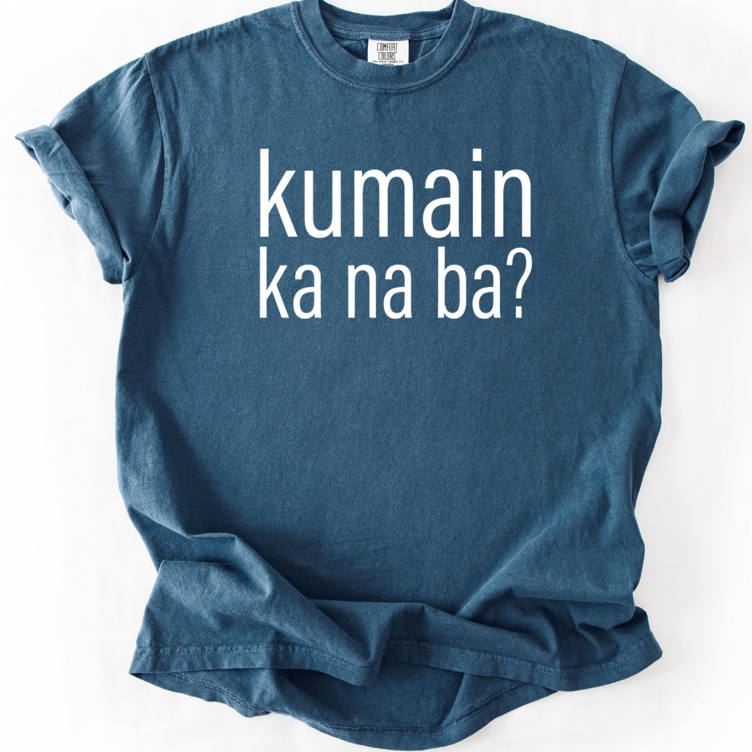 Kumain Ka Na Ba? Filipino Love Language T-Shirt