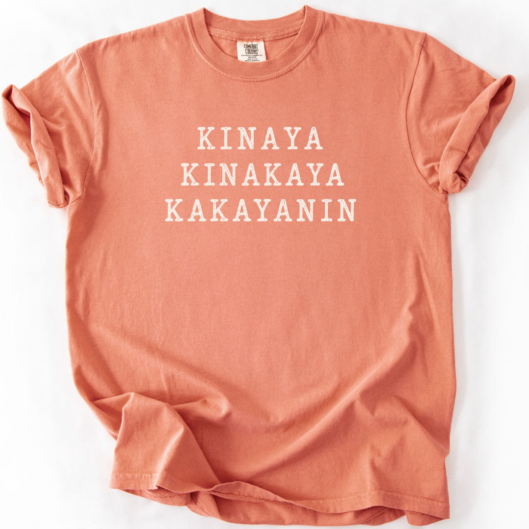 Kinaya Kinakaya Kakayanin T-Shirt